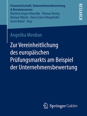 cover image of Zur Vereinheitlichung des europäischen Prüfungsmarkts am Beispiel der Unternehmensbewertung